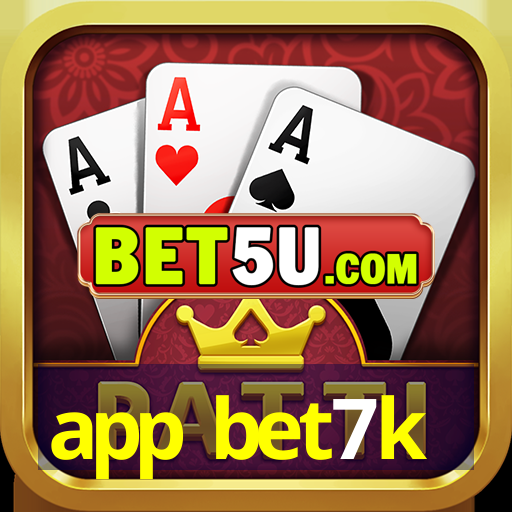 app bet7k